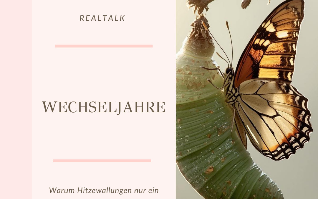 Wechseljahre des Todes – warum Hitzewallungen nur ein Teil der Wechseljahres-Symptome sind